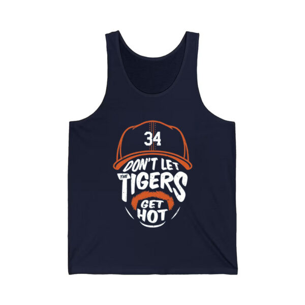 Jake Rogers 34 Dont Let The Tigers Get Hot Shirt 2