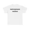 Jerome Trammel White Privilege Violence Shirt