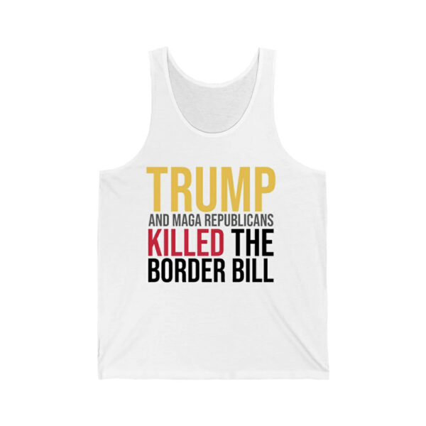 Jon Cooper Trump And Maga Republicans Killed The Border Bill Shirt 2