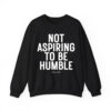 Kamala Harris Not Aspiring To Be Humble Shirt 3