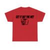 Kate Martin Get It Out The Net Ssn Shirt