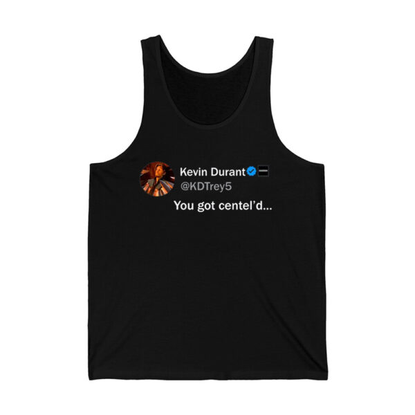 Kevin Durant You Got Centeld Shirt 4