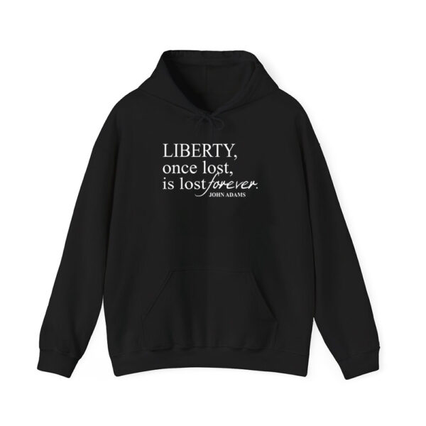 Liberty Once Lost Is Lost Forever John Adams Shirt 2