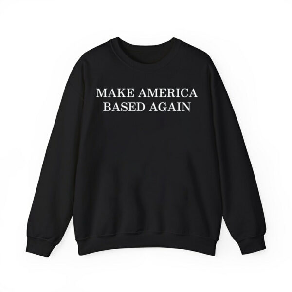 Make America Based Again Shirt 2