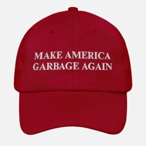 Make America Garbage Again Hat