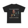 Michael Myers To All You Who Watch Horror All Year Round Shirt