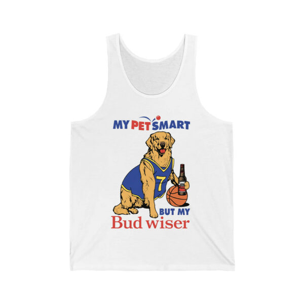 My Pet Smart But My Bud Wiser Shirt