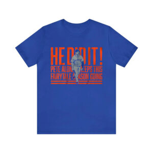 Pete Alonso He Did It Home Run Call Shirt