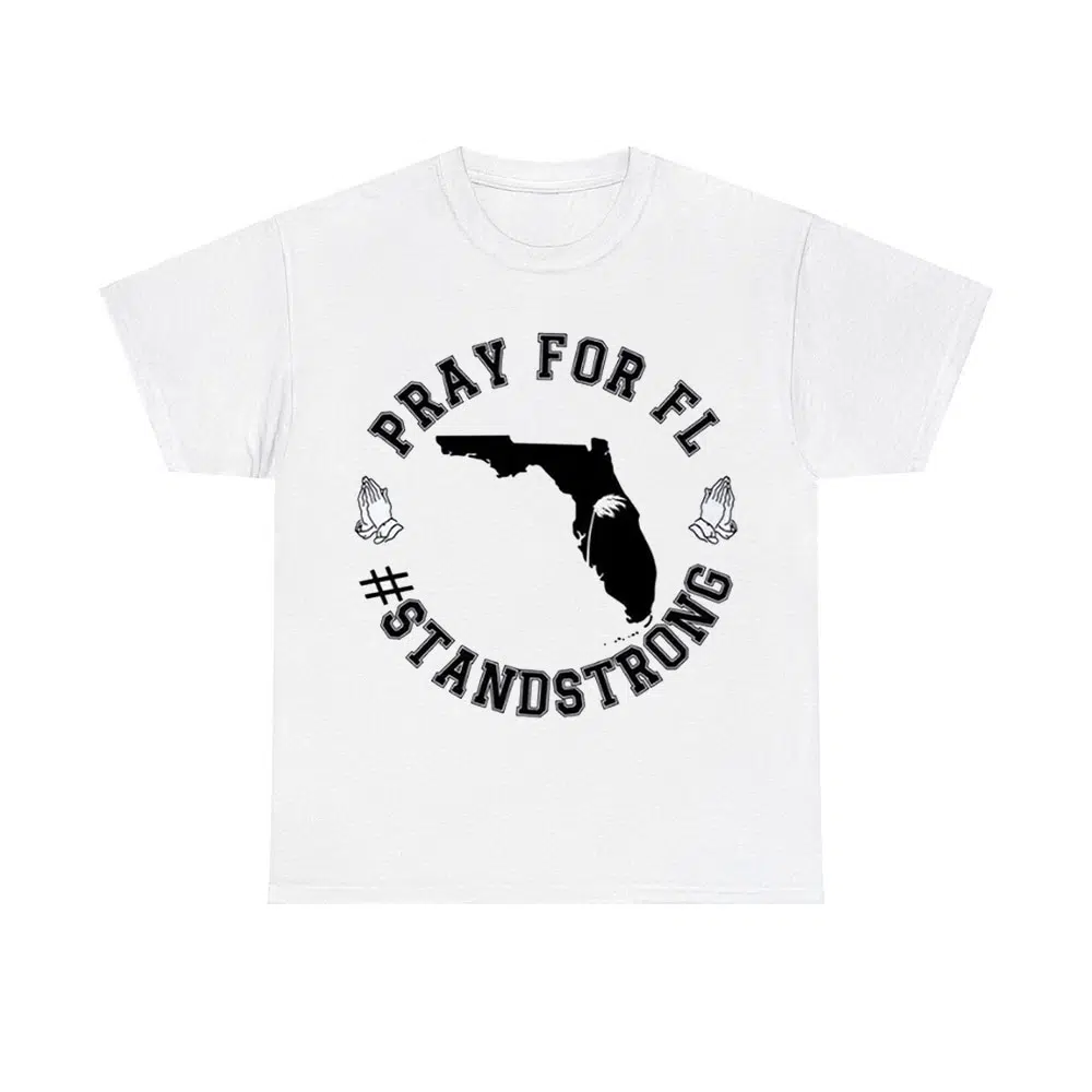 Pray For Florida Stand Strong Hurricane Milton 2024 Shirt