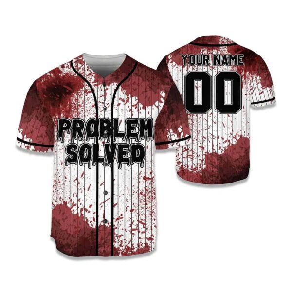 Problem Solved Bloody Halloween Baseball Jersey