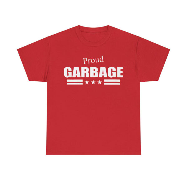 Proud Garbage Shirt