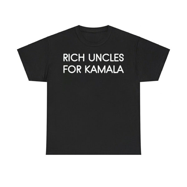 Rich Uncles For Kamala Shirt