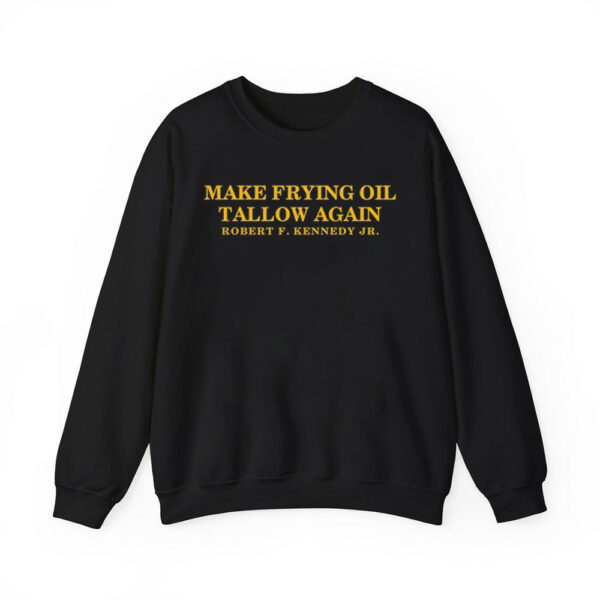 Robert F Kennedy Jr Make Frying Oil Tallow Again Shirt 2