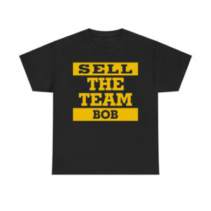 Sell The Team Bob Pirates Shirt