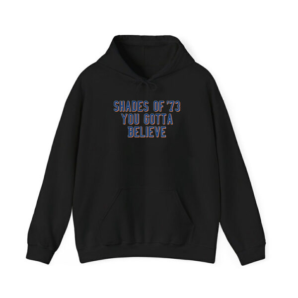 Shades Of 73 You Gotta Believe Shirt 3