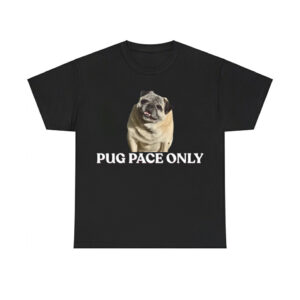 Shelby Jack Pug Pace Only Norman Smile Shirt