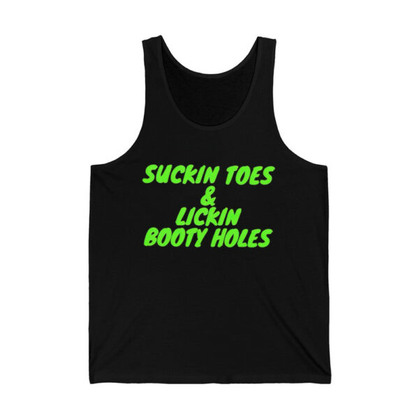 Suckin Toes And Lickin Booty Holes Shirt 2