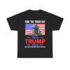 Take The Trash Out Vote Trump 2024 Don't Be The Garbage Can For The World Shirt