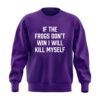 Tcu Carter Boys If The Frogs Dont Win I Will Kill Myself Shirt 2