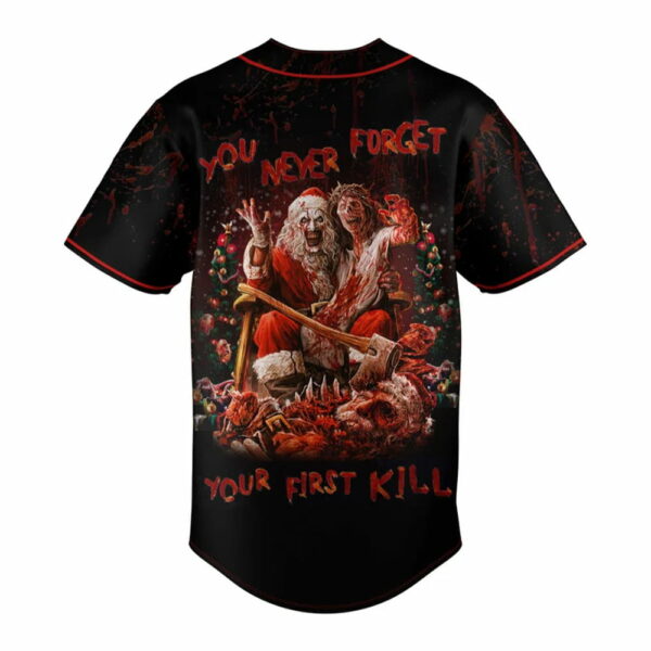 Terrifier 3 You Never Forget Your First Kill Baseball Jersey 3