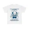 Total Information Collapse The End Of All Consensus Reality Shirt