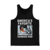 Trump Garbage Truck Americas Favorite Garbage Man Shirt 4