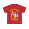 Trump MAGADonald's Would You Like Freedom With That Shirt