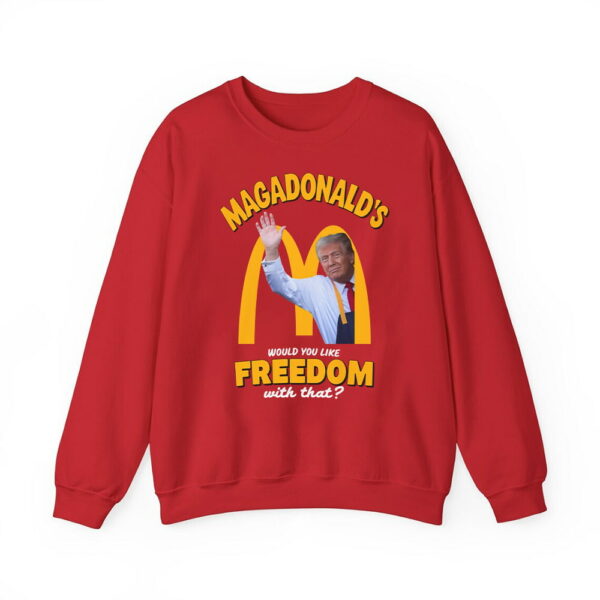 Trump MAGADonalds Would You Like Freedom With That Shirt 2