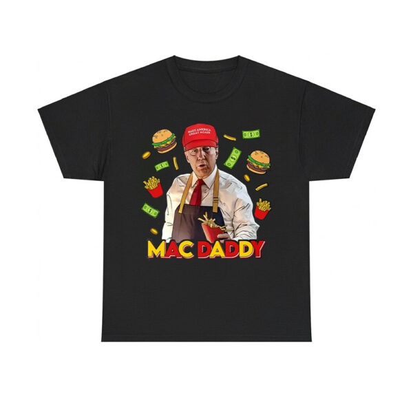 Trump Mac Daddy McDonalds Shirt