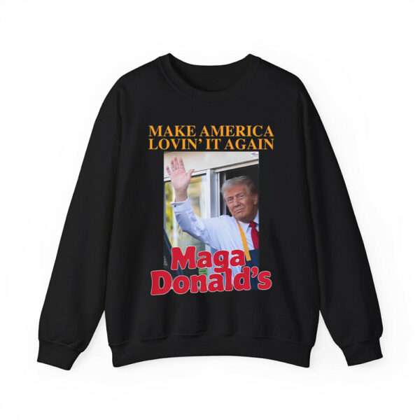 Trump Make America Lovin It MagaDonalds Shirt 3