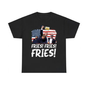 Trump McDonald's Fries Fries Fries Shirt