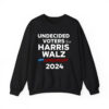 Undecided Voters For Harris Walz 2024 Shirt 2