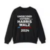 Undecided Voters For Harris Walz 2024 Shirt 2