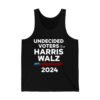 Undecided Voters For Harris Walz 2024 Shirt 4