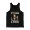 Val Kilmer Tombstone The Cure For Violence Of Evil Men Is Righteous Violence In Return Shirt 4