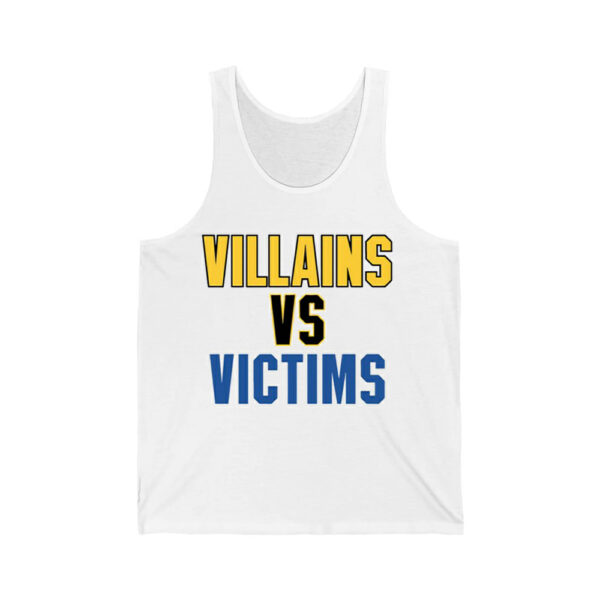 Villains Vs Victims Shirt 3