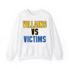 Villains Vs Victims Shirt 4