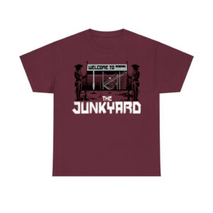 Welcome To The Junkyard Shirt