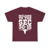 Welcome To The Sec 30-15 Aggies Vs Longhorns Shirt