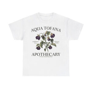 Aqua Tofana Apothecary Women-Owned And Operated Shirt