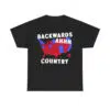 Backwards Ahhh Country Shirt 6 Backwards Ahhh Country Shirt