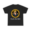 Brad Garlinghouse Trump Fuck The Sec Shirt