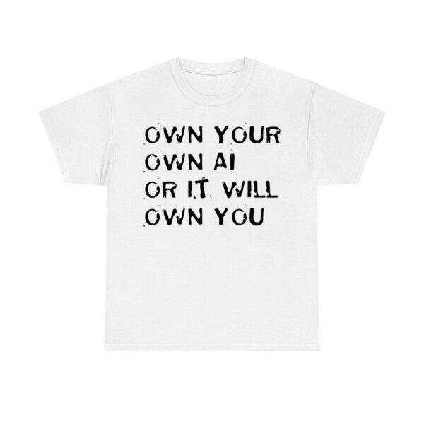 Brian Roemmele Own Your Own Ai Or It Will Own You Shirt