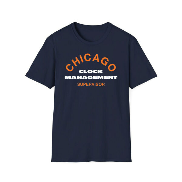 Chicago Clock Management Supervisor Shirt