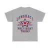 Congrats President Trump 45 47 Election Victory Shirt