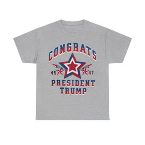 Congrats President Trump 45 47 Election Victory Shirt