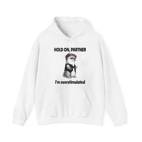 Connor Griffin Hold On Partner Im Overstimulated Shirt 3