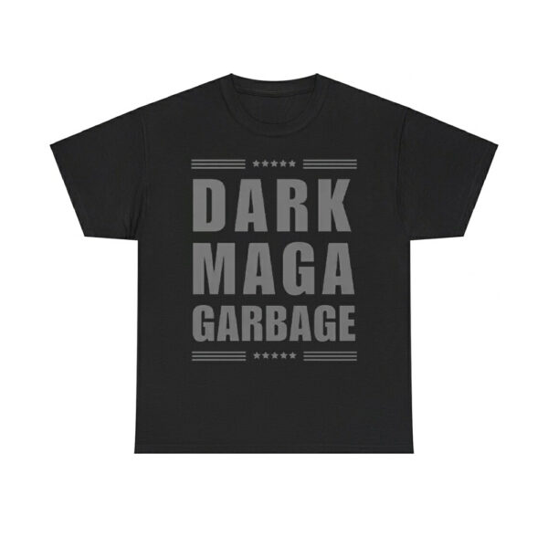 Dark MAGA Garbage Shirt