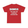 Dawgs The Cure For A Reptile Dysfunction Shirt