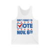 Dont Forget To Vote Nov 6th Shirt 2